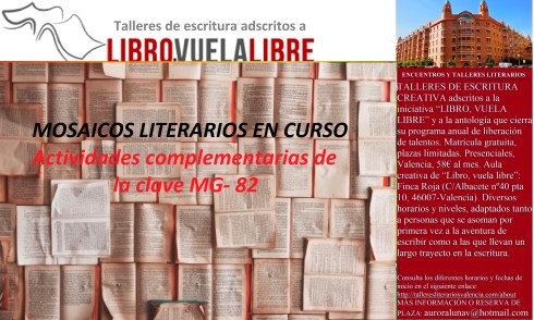 Actividades complementarias de la clave MG-82 en los cursos y talleres de escritura de LIBRO, VUELA LIBRE