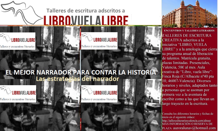 Taller de escritura en valencia de LIBRO, VUELA LIBRE, el mejor narrador