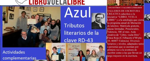 Tributos literarios de los talleres de escritura de LIBRO,VUELA LIBRE