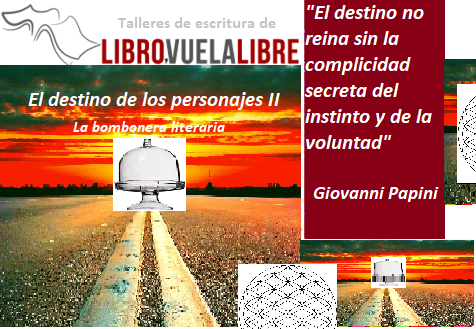 El destino de los personajes en las dinámicas en curso del taller de escritura de Libro vuela libre en Valencia